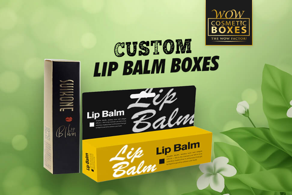 Custom Lip Balm Boxes