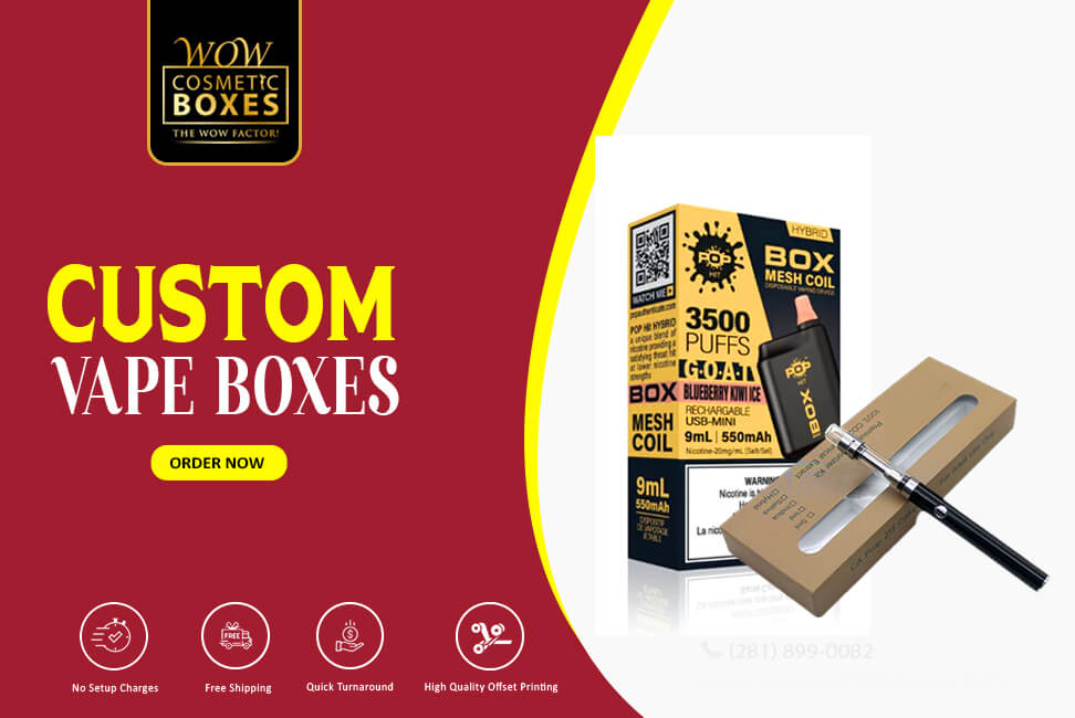 Suppliers for Custom Vape Packaging